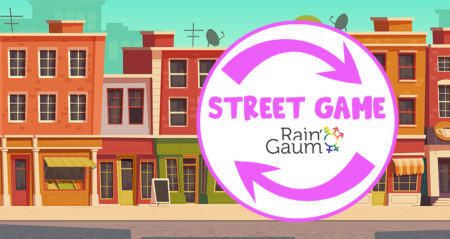 Street game de Rain’Gaum