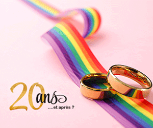 20 ans pour le mariage homo… et après ?